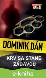 Krv sa stane zábavou