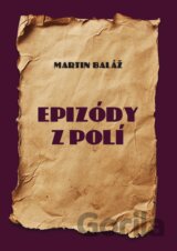 Epizódy z polí