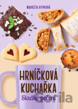 Hrníčková kuchařka: Sladké pečení