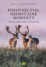 Poľovníctvo: Neobyčajné momenty
