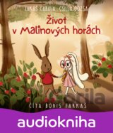 Život v Malinových horách
