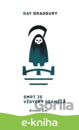 Smrt je vždycky osamělá