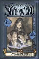 Kronika rodu Spiderwicků I/1: Klíč k určování kouzelných tvorů