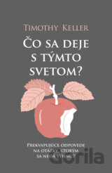 Čo sa deje s týmto svetom?