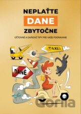 Neplaťte dane zbytočne
