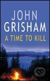 A Time to Kill