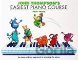 John Thompson's Easiest Piano Course: Part 3