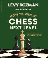 How to Win at Chess, Next Level