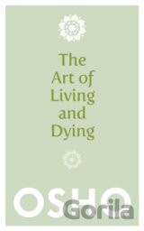 The Art of Living and Dying