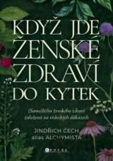 Když jde ženské zdraví do kytek