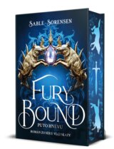 Fury Bound – Puto hnevu