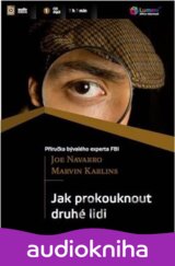 Jak prokouknout druhé lidi