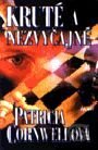 Kruté a nezvyčajné