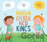 Minden gyerek kicsi kincs