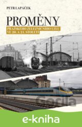 Proměny pražského železničního uzlu ve 20. a 21. století