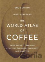 The World Atlas of Coffee