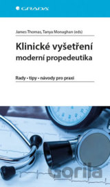 Klinické vyšetření moderní propedeutika