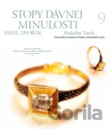 Stopy dávnej minulosti 9 - Posledný Turek