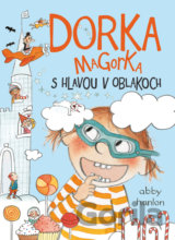 Dorka Magorka s hlavou v oblakoch