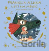 Franklin a Luna letí na měsíc