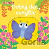 Dobrý deň, motýlik!