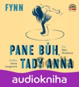 Pane Bůh, tady Anna
