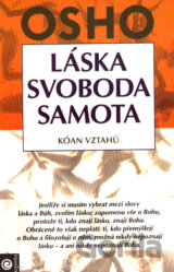 Láska, svoboda, samota