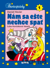 Nám sa ešte nechce spať