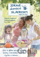 Zdravé domáce sladkosti (nielen pre deti)