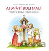 Aj svätí boli malí