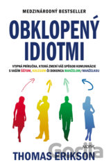 Obklopený idiotmi