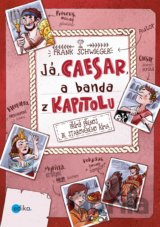 Já, Caesar, a banda z Kapitolu