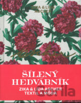 Asher: Šílený hedvábník