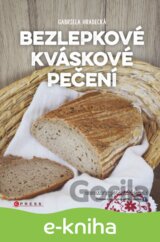 Bezlepkové kváskové pečení