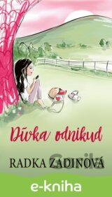 Dívka odnikud
