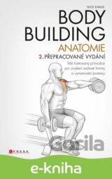 Bodybuilding - anatomie 2. přepracované vydání