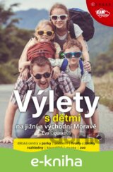Výlety s dětmi na jižní a východní Moravě