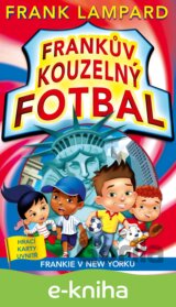 Frankův kouzelný fotbal 9 - Frankie v New Yorku