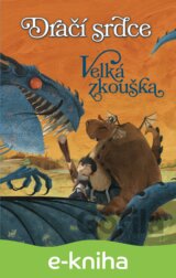 Dračí srdce 1 Velká zkouška