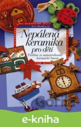 Nepálená keramika pro děti