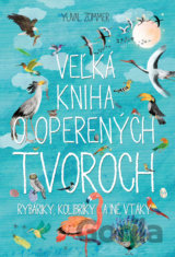 Veľká kniha o operených tvoroch
