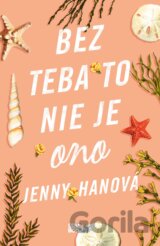 Bez teba to nie je ono