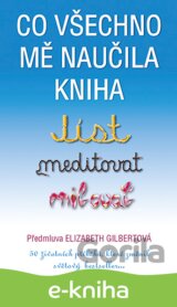 Co všechno mě naučila kniha Jíst, meditovat, milovat