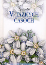 V ťažkých časoch
