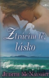 Ztrácím tě, lásko