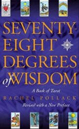 Seventy Eight Degrees of Wisdom