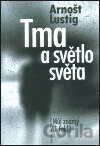 Tma a světlo světa