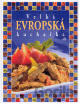 Velká evropská kuchařka
