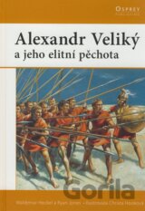 Alexander Veliký a jeho elitní pěchota