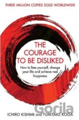 The Courage To Be Disliked